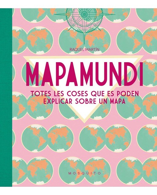 Mapamundi: Totes les coses que es poden explicar sobre un mapa(Tapa dura) 1