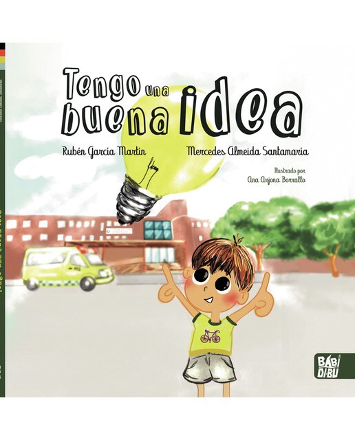 Imagen 0 de Tengo una buena idea (Tapa dura)