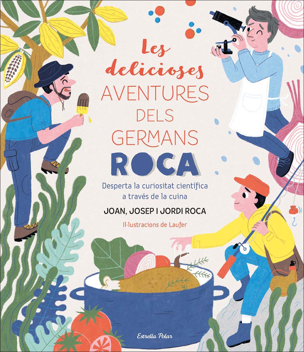 Imagem 0 de Les delicioses aventures dels Germans Roca: Desperta la curiositat científica a través de la cuina (Capa dura)