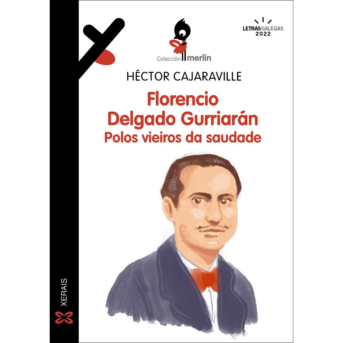 Florencio Delgado Gurriarán. Polos vieiros da saudade 1