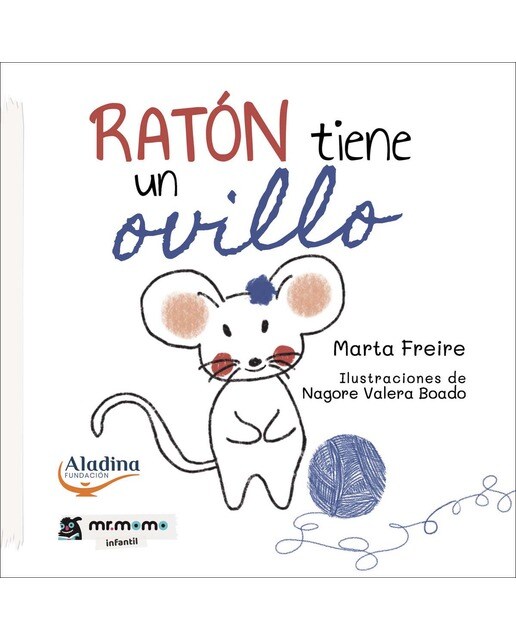 Imagen 0 de Ratón tiene un ovillo (Tapa blanda)