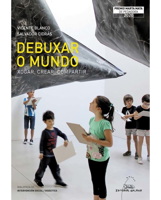 Debuxar o mundo. Xogar, crear, compartir(Tapa blanda) 1
