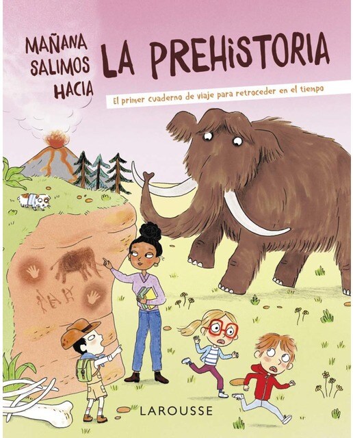 Mañana salimos hacia la prehistoria(Tapa dura) 1