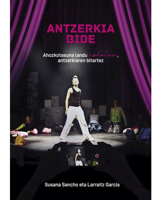 Antzerkia bide: ahozkotasuna landu eskolan, antzerkiaren bitartez 1