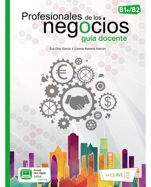 Profesionales de los negocios (B1-B2): Guía docente 1