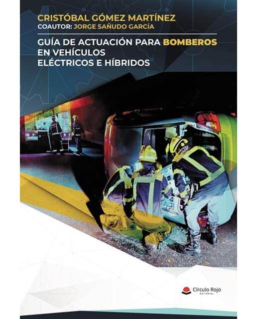 Guía de actuación para bomberos en vehículos eléctricos e híbridos 1