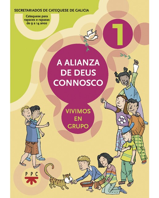 A alianza de Deus connosco : vivimos en grupo (Capa mole) 1