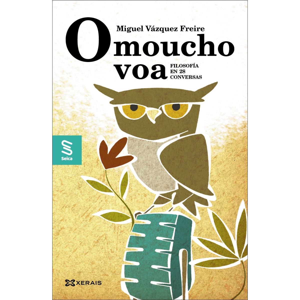 O moucho voa: Filosofía en 25 conversas 1