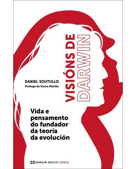 Visións de Darwin: Vida e pensamento do fundador da teoría da evolución 1