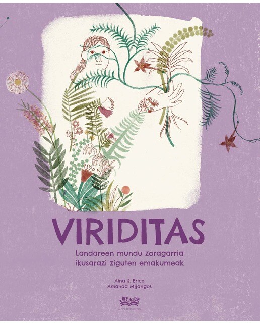 Viriditas: Landareen mundu zoragarria ikusarazi ziguten emakumeak 1