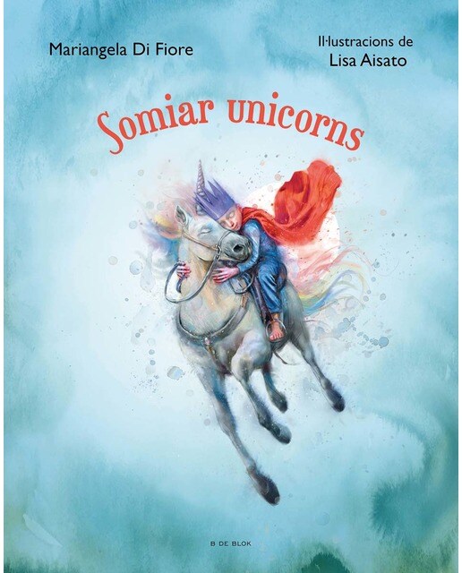Imagen 0 de Somiar unicorns (Tapa dura)