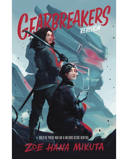 Imagen 0 de Gearbreakers: Rebelión  (Tapa blanda con solapas)