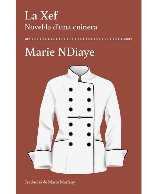 La Xef. Novel·la d'una cuinera (Capa mole) 1