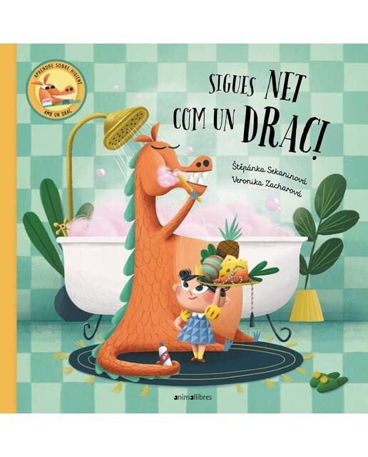 Sigues net com un drac! (Capa dura) 1