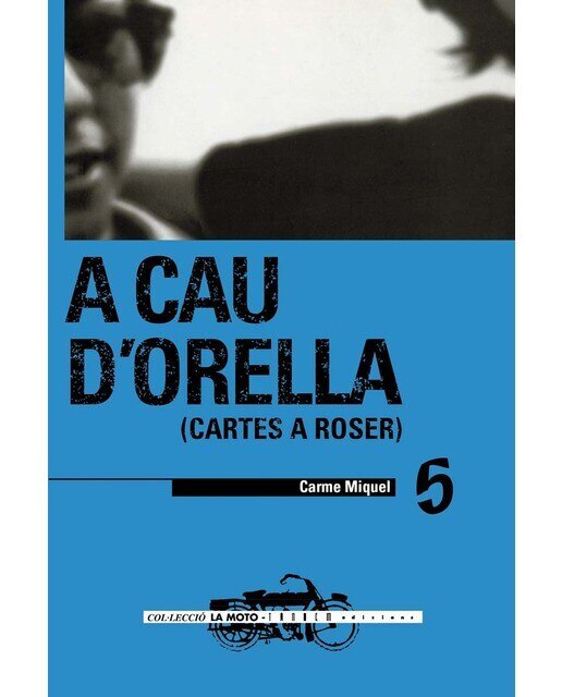 Imagen 0 de A cau d'orella. Cartes a Roser (Tapa blanda)