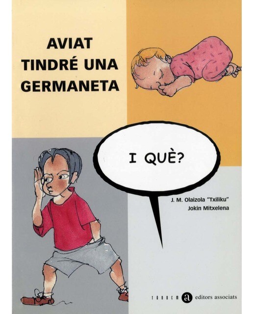 Aviat tindré una germaneta, i què?