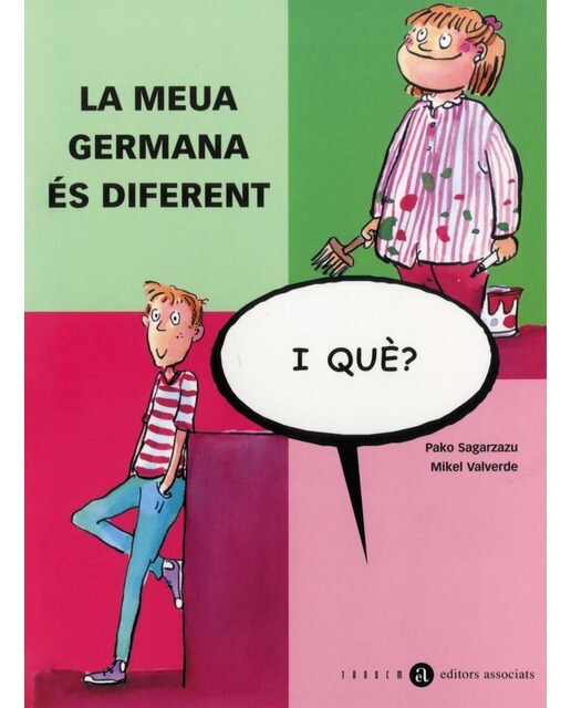 La meua germana és diferent, i què?