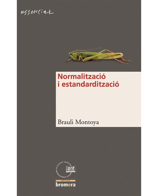 La normalització i l'estandardització
