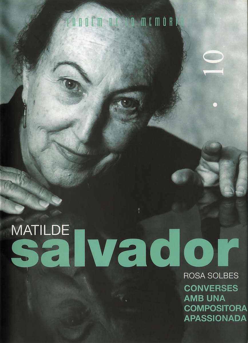Matilde Salvador. Converses amb una compositora apassionada (Capa dura) 1