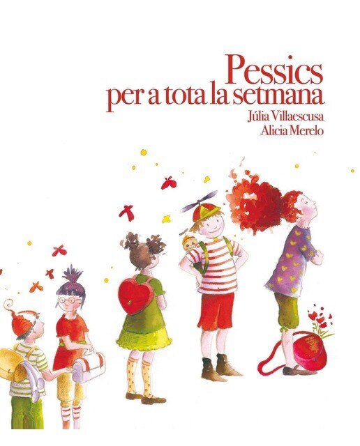 Pessics per a tota la setmana