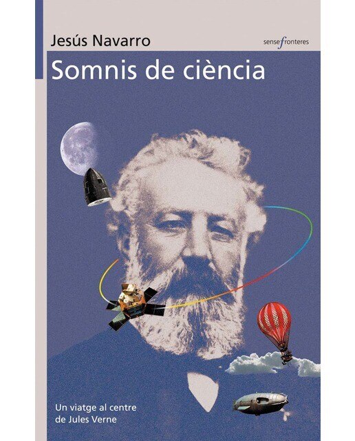 Imagen 0 de Somnis de ciència: Un viatge al centre de Jules Verne  (Tapa blanda)