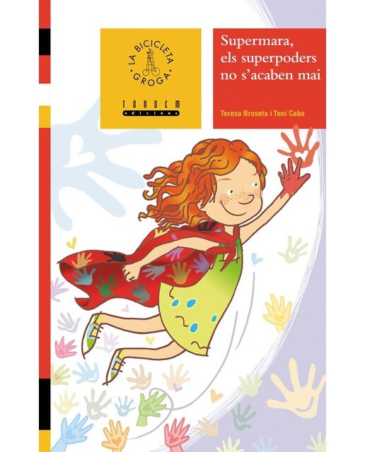 Supermara, els superpoders no s'acaben mai