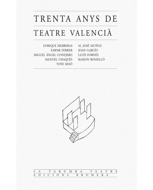 Trenta anys de teatre valencià
