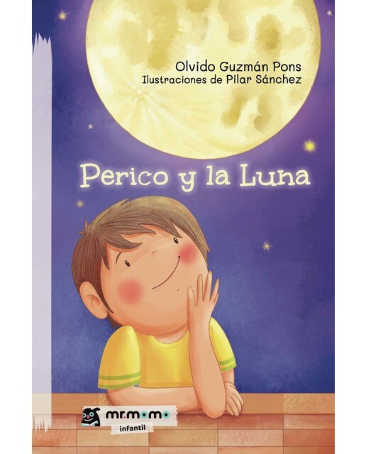Imagen 0 de Perico y la luna (Tapa blanda)