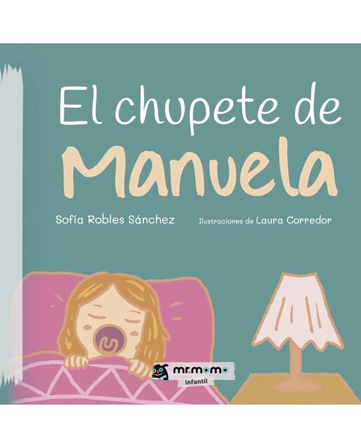 Imagen 0 de El chupete de Manuela  (Tapa dura)