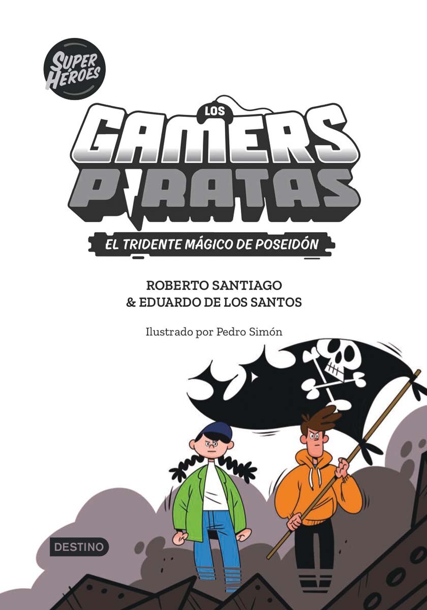 Los Gamers Piratas 3. El tridente mágico de Poseidón  (Tapa blanda con solapas) 3