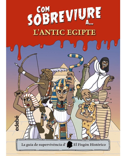 Imagen 0 de COM SOBREVIURE A L'ANTIC EGIPTE  (Tapa dura)