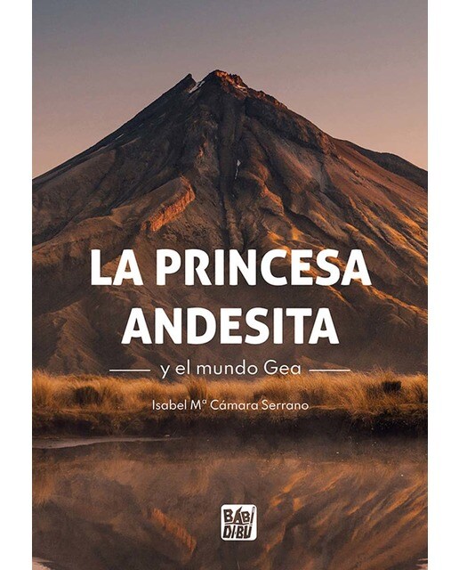 La princesa Andesita y el mundo Gea (Capa mole) 1