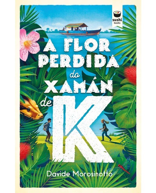 A flor perdida do xamán de K 1