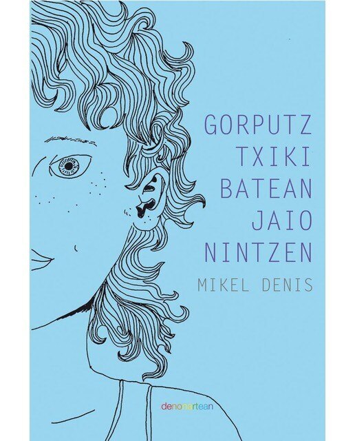 Gorputz txiki batean jaio nitzen 1
