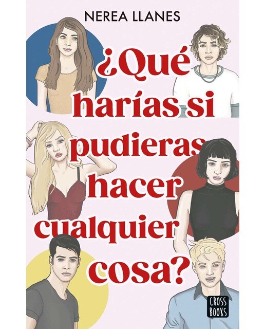 Imagen 0 de ¿Qué harías si pudieras hacer cualquier cosa?  (Tapa blanda con solapas)