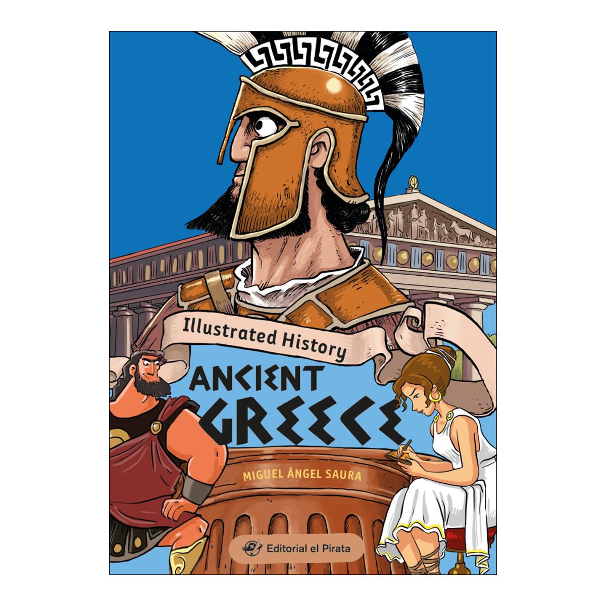 Illustrated History - Ancient Greece: ¡Libro sobre la antigua Grecia con muchos chistes! Libros para aprender INGLÉS para niños y niñas a (Capa mole) 1