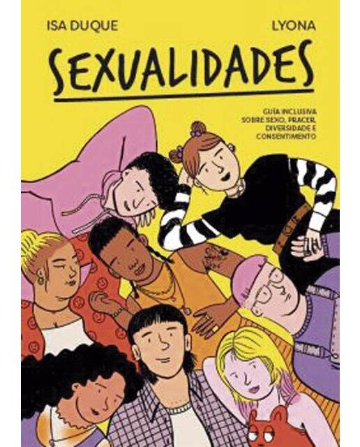 SEXUALIDADES EDICION GALLEGA: Guía inclusiva sobre sexo, pracer, diversidade e consentimento 1