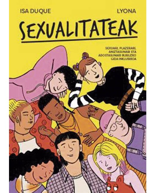 SEXUALITATEAK: SEXUARI, PLAZERARI, ANIZTASUNARI ETA ADOSTASUNARI BURUZKO GIDA INKLUSIBOA 1