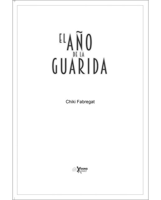 Imagen 0 de El año de la guarida (Tapa blanda con solapas)