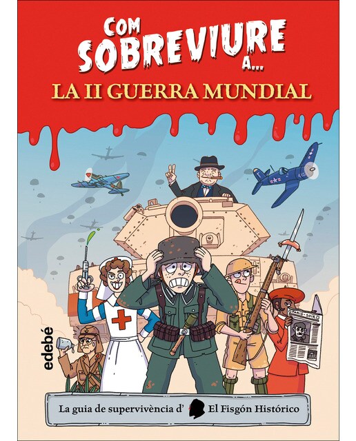 Imagen 0 de COM SOBREVIURE A LA SEGONA GUERRA MUNDIAL  (Tapa dura)