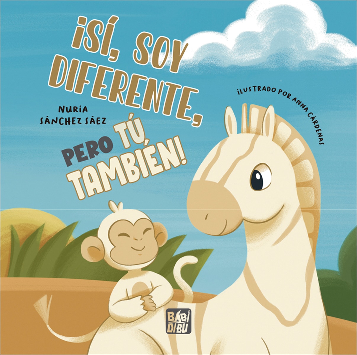 ¡Sí, soy diferente, pero tú también!