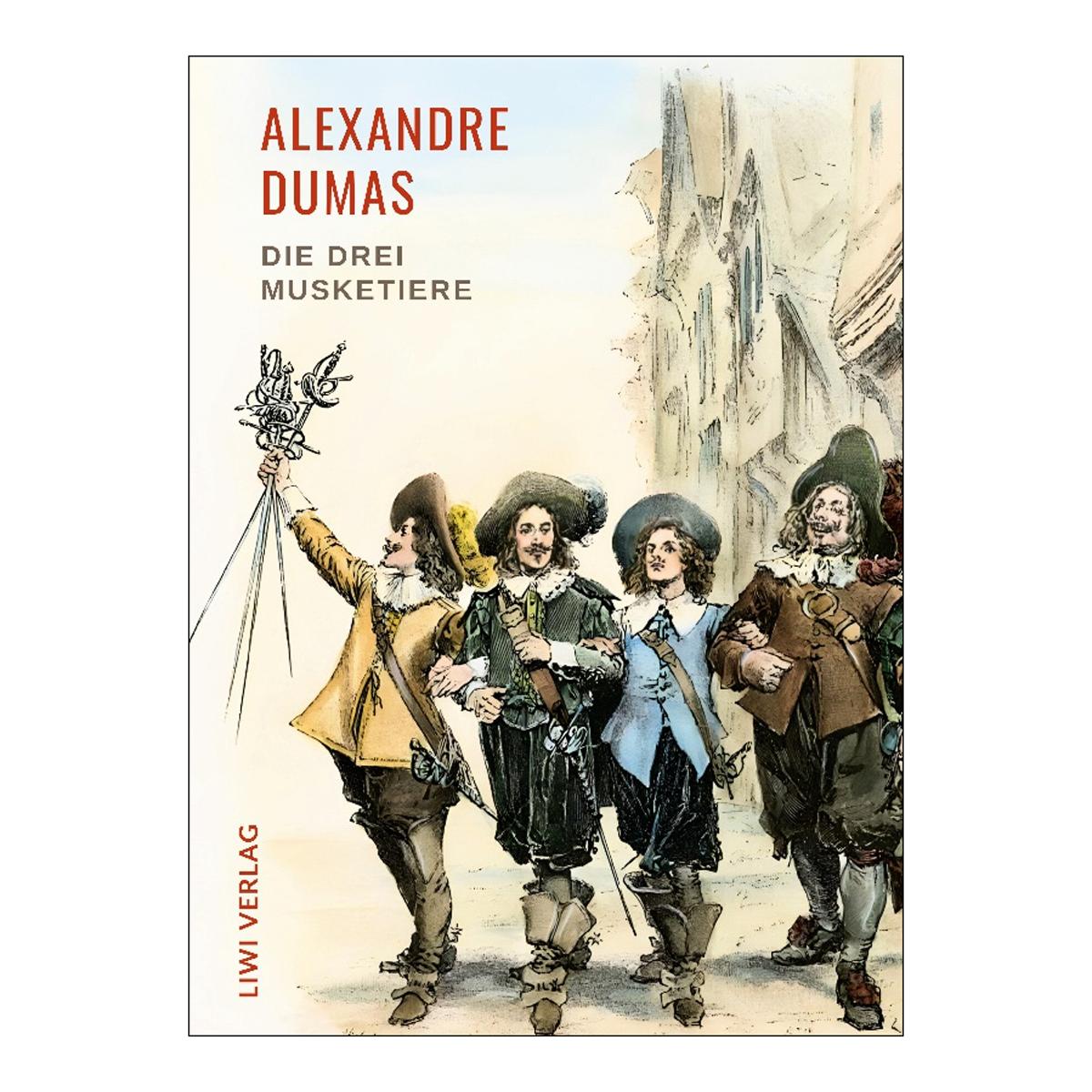 Alexandre dumas: die drei musketiere.Neuausgabe d 1