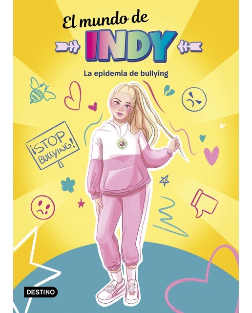 Imagen 0 de El Mundo de Indy. La epidemia de bullying (Tapa dura)