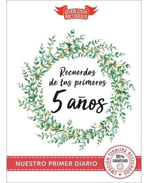 Recuerdos de tus primeros 5 años: Nuestro primer diario