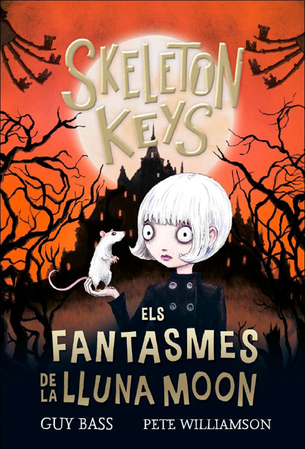 Imagen 0 de Skeleton Keys 2. Els fantasmes de la Lluna Moon  (Tapa dura)