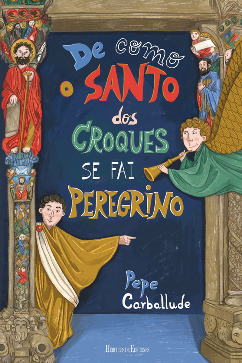 De como o Santo dos Croques se fai peregrino (Capa mole) 1