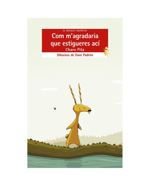 Com m'agradaria que estigueres ací(Tapa blanda) 1
