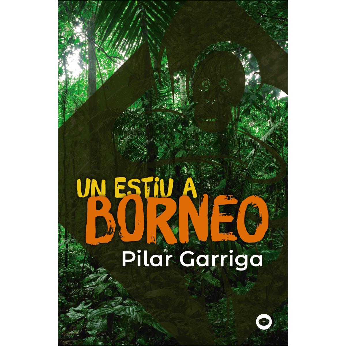 Imagen 0 de Un estiu a Borneo  (Tapa blanda)
