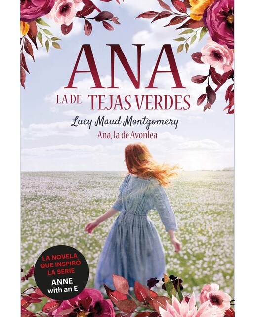 Ana, la de Avonlea (Ana la de tejas verdes, 2) (Tapa blanda) 1