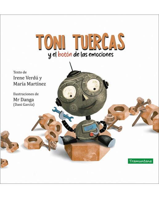 Imagen 1 de Toni Tuercas: y el botón de las emociones (Tapa dura)